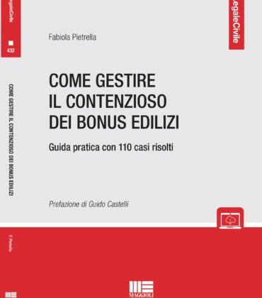 Libro – Come gestire il contenzioso dei bonus edilizi